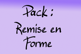 Pack Remise en Forme